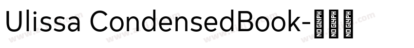 Ulissa CondensedBook字体转换